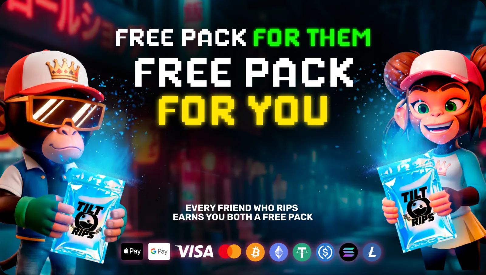 Free pack for them, free pack for you — every friend who rips earns you both a free pack